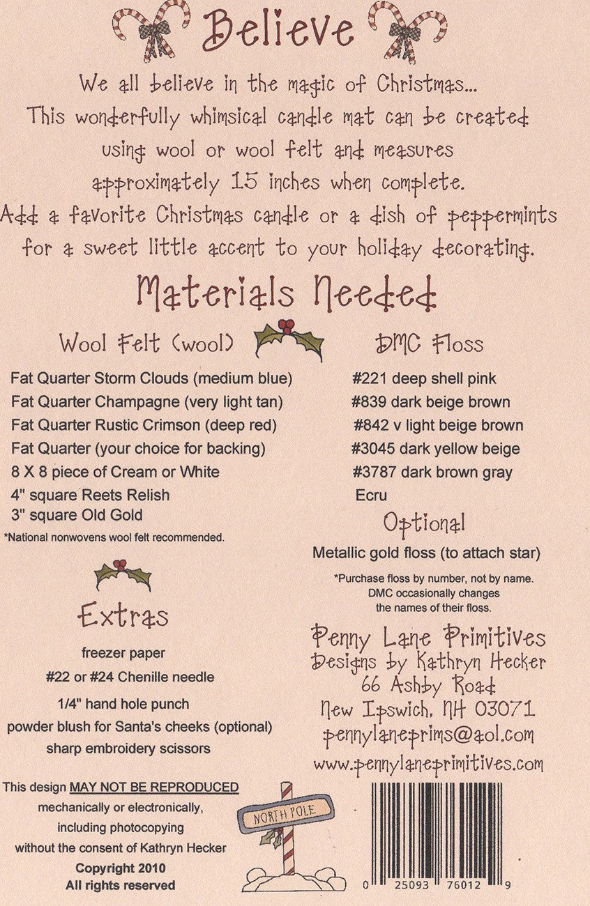 We all believe in the magic of Christmas... This wonderfully whimsical candle mat can be created using wool or wool felt and measures approximately 15 inches when complete. Add a favorite Christmas candle or a dish of peppermints for a sweet little accent to your holiday decorating.