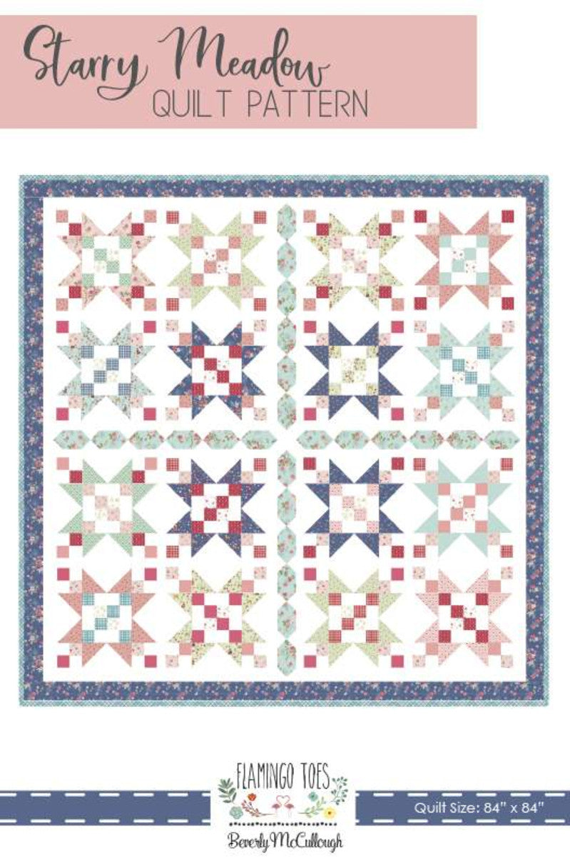 The Starry Meadow Quilt by Beverly McCullough of Flamingo Toes features quadrants of pieced star blocks with sashing between the quadrants and is fat quarter friendly. Finished size is 84" x 84". Fabric featured in quilt Enchanted Meadow by Beverly McCullough.