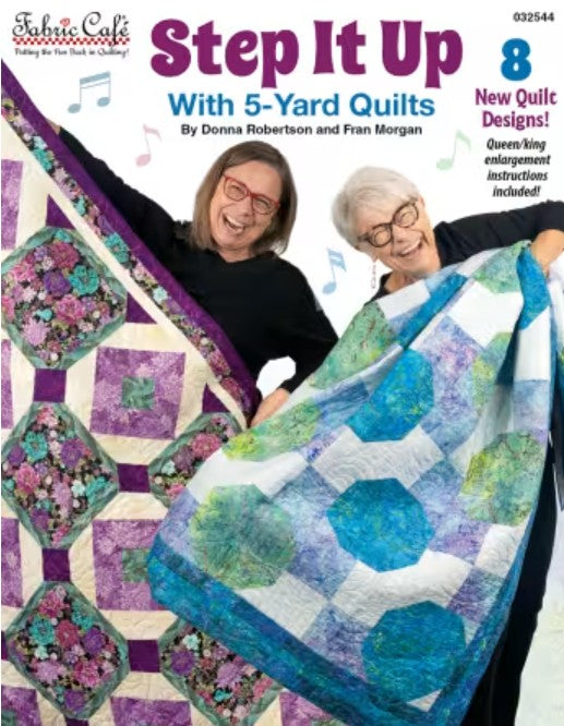 Step It Up With 5-Yard Quilts pattern book